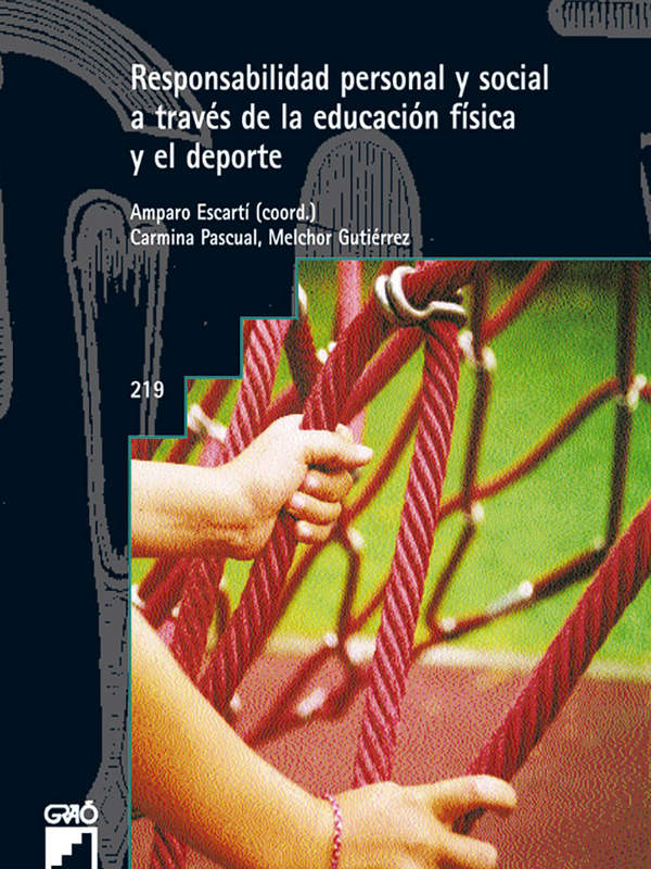 Responsabilidad personal y social a través de la educación física y el deporte