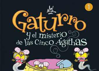 Gaturro 1. Gaturro y el misterio de las cinco Ágathas