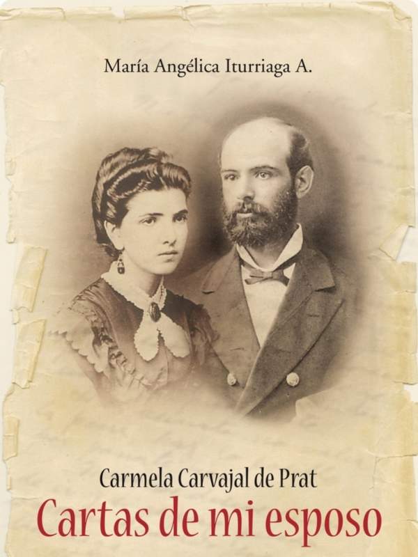 Carmela Carvajal de Prat. Cartas de mi Esposo