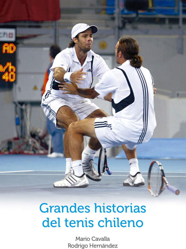 Grandes historias del tenis chileno