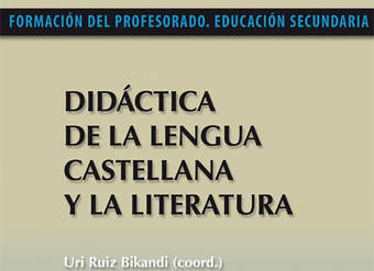 Didáctica de la lengua castellana y la literatura