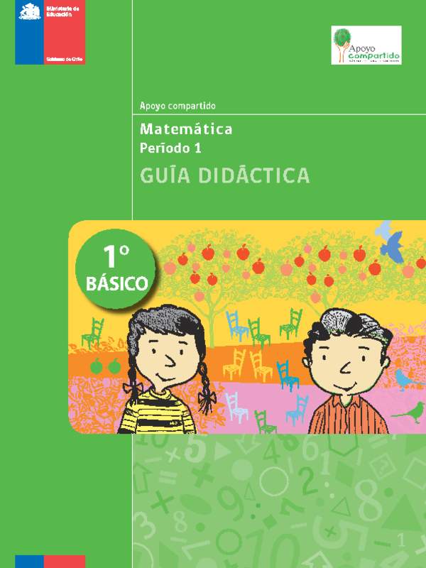 Guía didáctica para la Unidad 1, Matemática 1° básico.