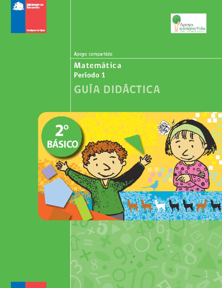 Guía didáctica para la Unidad 1, Matemática 2° básico.