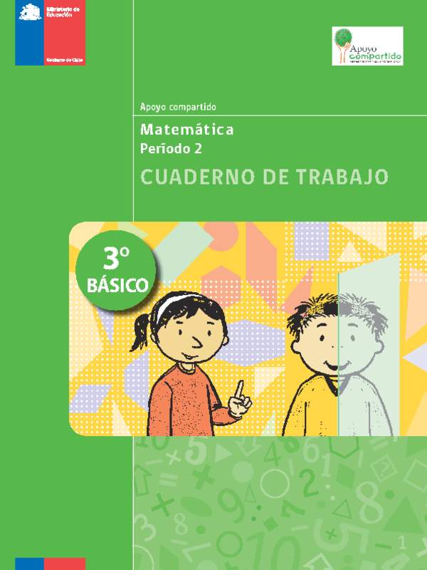 Cuaderno de trabajo para la Unidad 2, Matemática 3° básico.