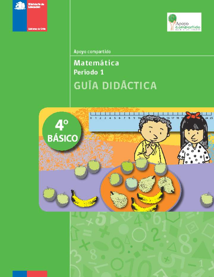 Guía didáctica para la Unidad 1, Matemática 4° básico.