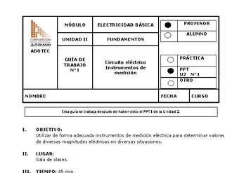 Guía de trabajo del docente electricidad básica, circuito eléctrico e instrumentos de medición.