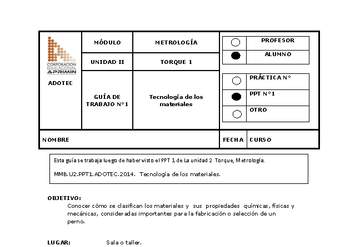 Guía de trabajo del estudiante Metrología, tecnología de los materiales