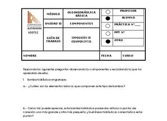 Guía de trabajo del estudiante Oleo-hidráulica, exposición de componentes