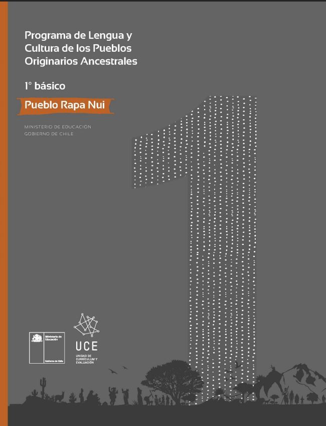 Programa de Lengua y cultura de los pueblos originarios ancestrales 1º básico: Pueblo Rapa Nui