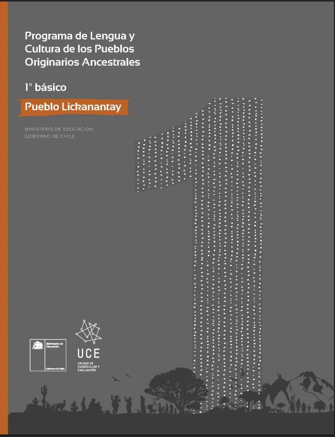 Programa de Lengua y cultura de los pueblos originarios ancestrales 1º básico: Pueblo Lickanantay