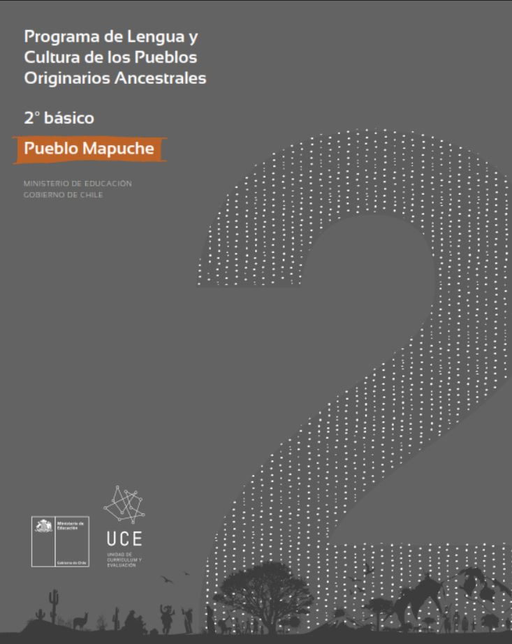 Programa de Lengua y cultura de los pueblos originarios ancestrales 2º básico: Pueblo Mapuche