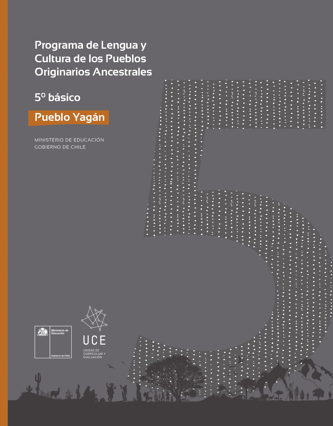 Programa de Estudio Lengua y Cultura de los Pueblos Originarios Ancestrales 5° básico: Pueblo Yagán