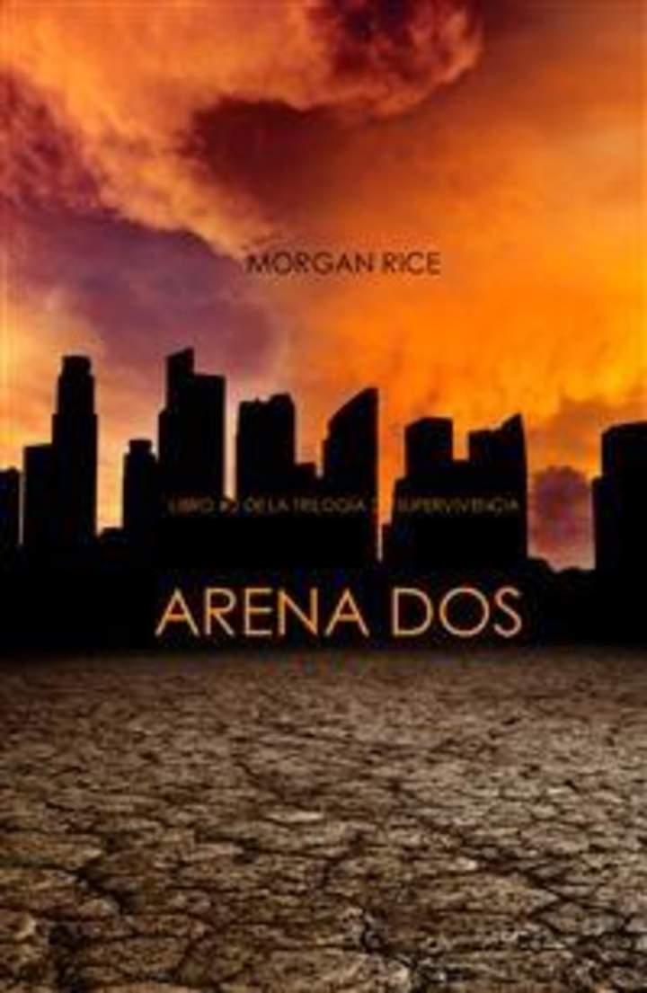 Arena dos. Libro #2. De la trilogía de supervivencia Imagen portada