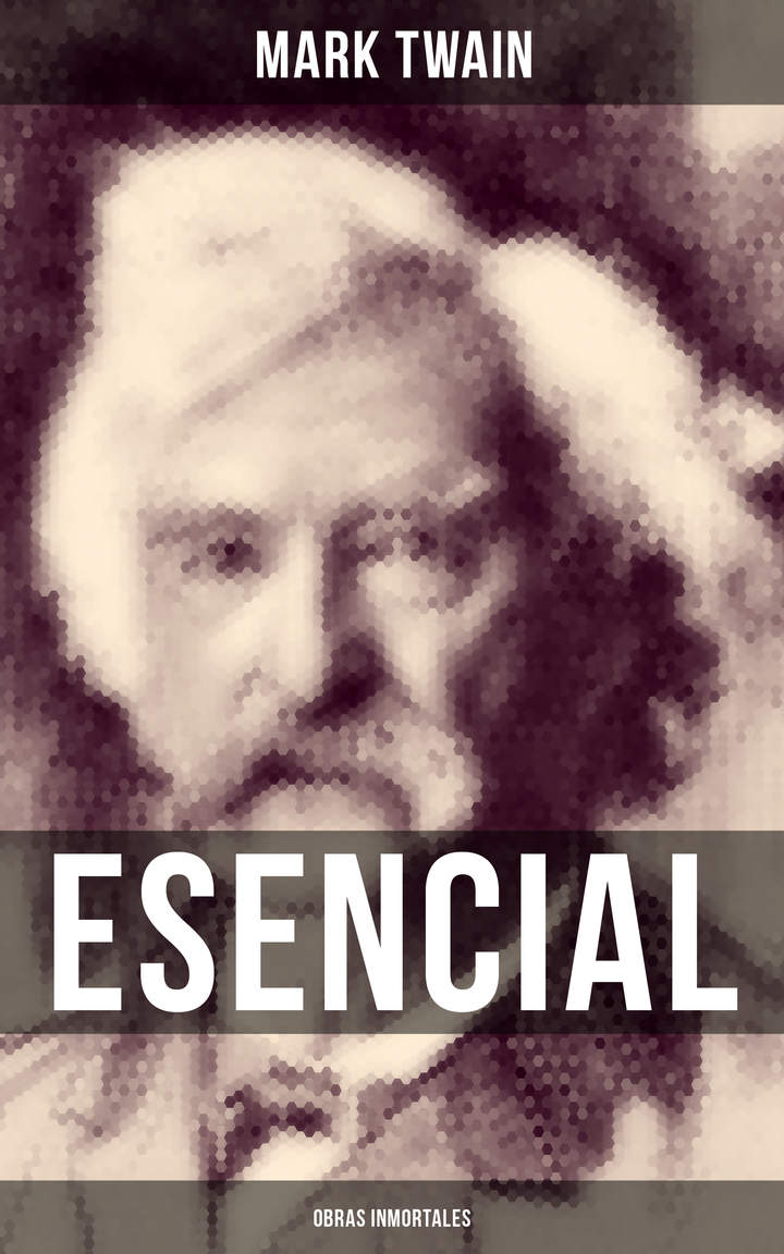 Mark Twain esencial: Obras inmortales Imagen portada