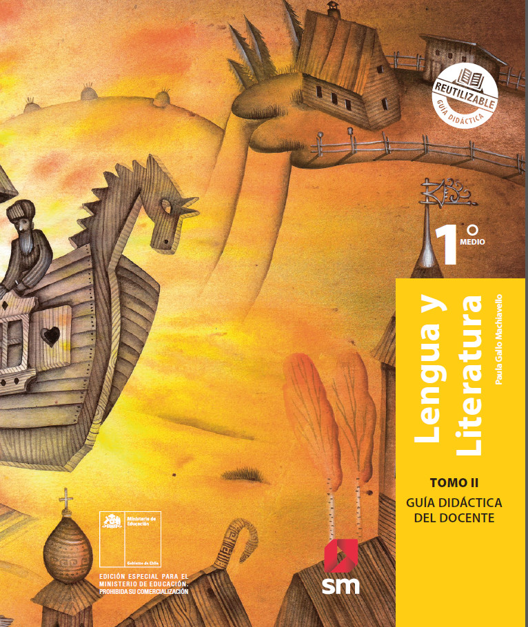 Lengua y Literatura 1° medio, SM, Guía didáctica del docente Tomo 2 Imagen portada