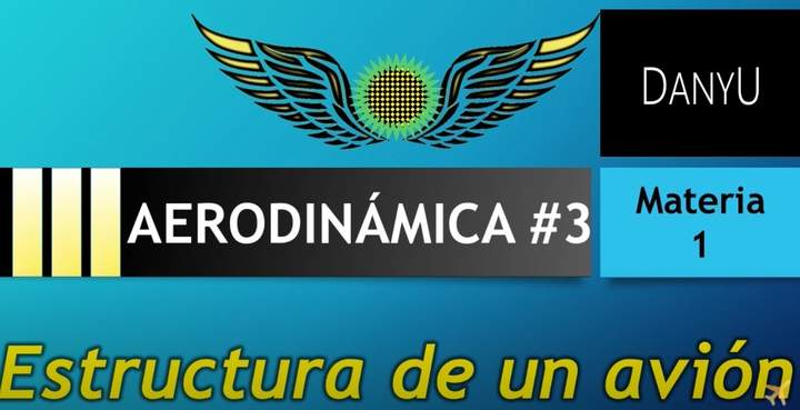 Aerodinámica # 3. Estructura de un avión. Imagen portada