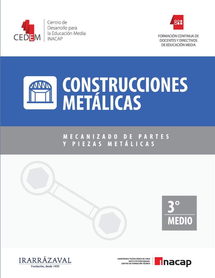 Texto de apoyo a la implementación curricular del módulo "Mecanizado de partes y piezas metálicas" de la especialidad construcciones metálicas. Imagen portada