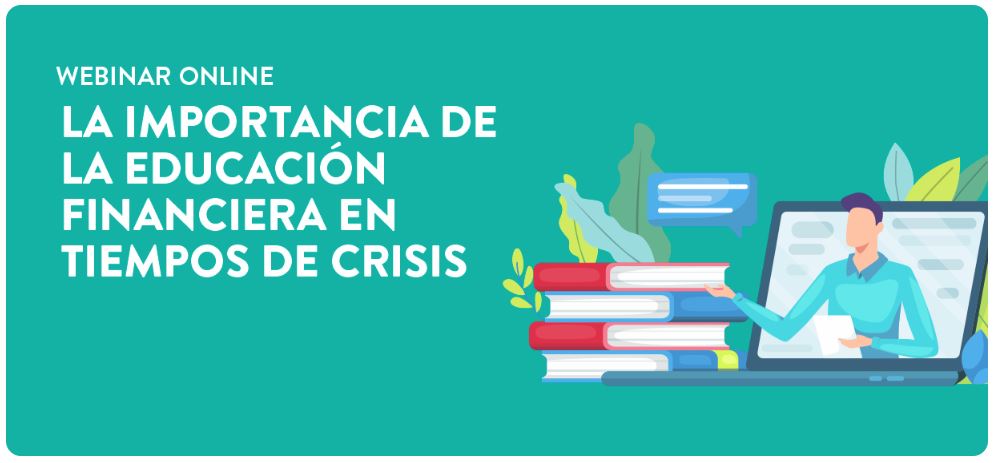 Seminario Nacional: La importancia de la Educación Financiera en tiempos de crisis