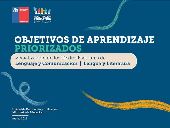 Objetivos de Aprendizaje Priorizados: Visualización en los Textos Escolares de Lenguaje y Comunicación / Lengua y Literatura Imagen portada