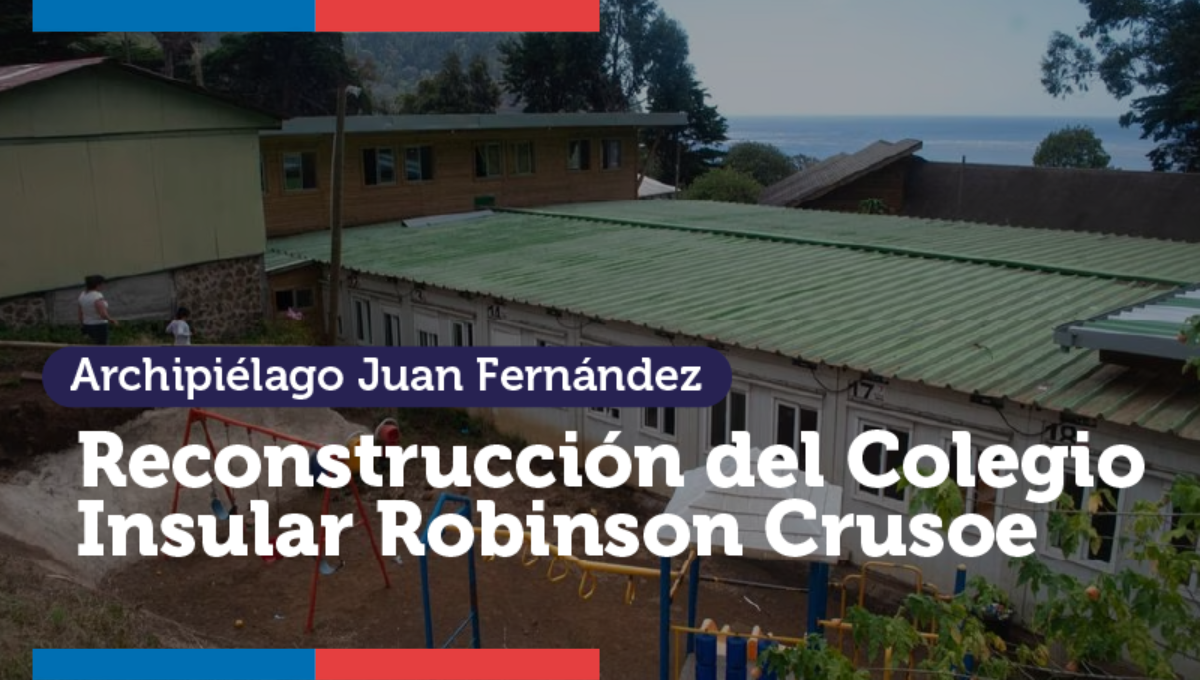 Archipiélago Juan Fernández ya cuenta con terreno para la construcción definitiva de la escuela que fue arrasada por el tsunami Archipiélago Juan Fernández ya cuenta con terreno para la construcción definitiva de la escuela que fue arrasada por el tsunami