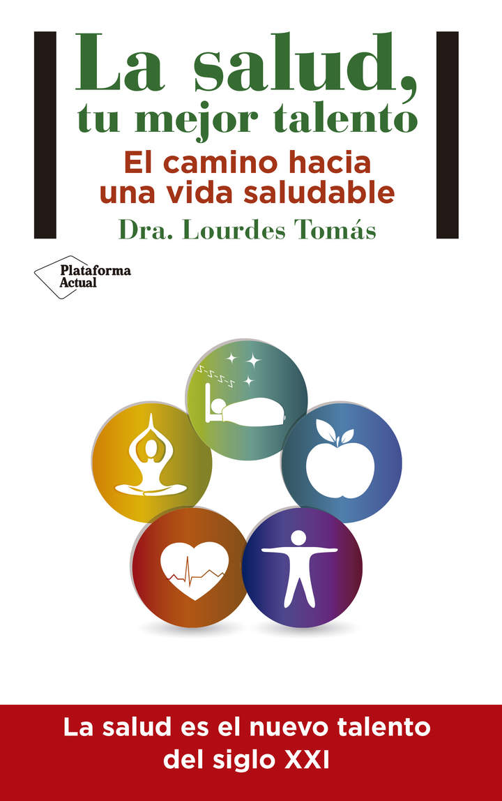 La salud, tu mejor talento. El camino hacia una vida saludable Imagen portada