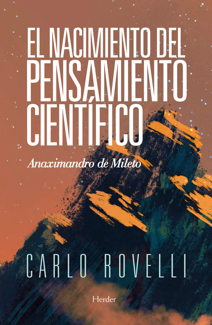 El nacimiento del pensamiento científico Anaximandro de Mileto Imagen portada