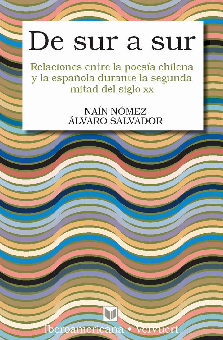 De sur a sur. Relaciones entre la poesía chilena y la española en la segunda mitad del siglo XX Imagen portada