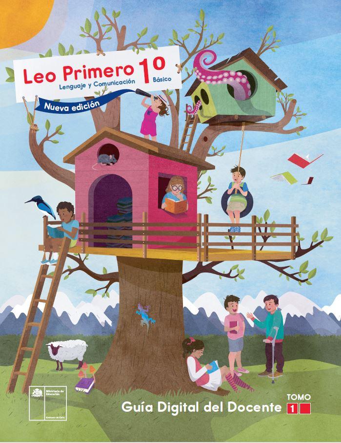 Leo Primero 1° Básico, Mineduc, Guía Digital del Docente Tomo 1. Edición 2025