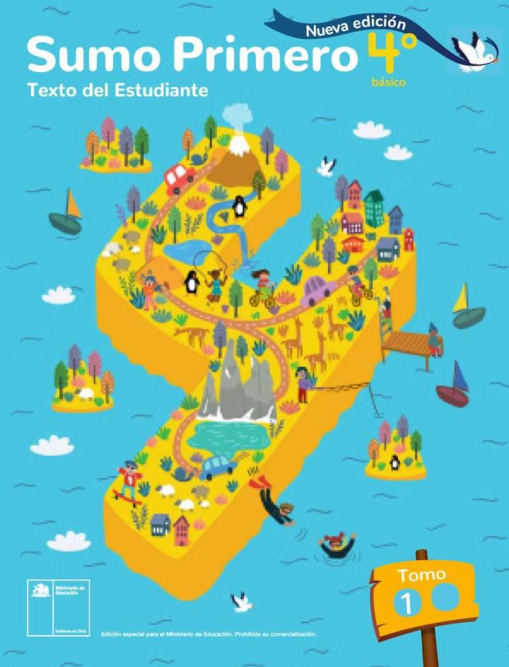 Sumo Primero 4° Básico, Texto del Estudiante, Tomo 1. Edición 2026.