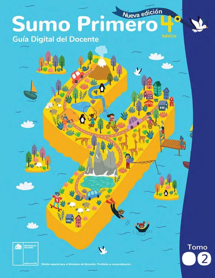 Sumo Primero 4° Básico, Guía Digital del Docente, Tomo 2. Edición 2026.