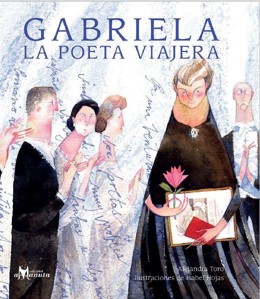 Gabriela la poeta viajera