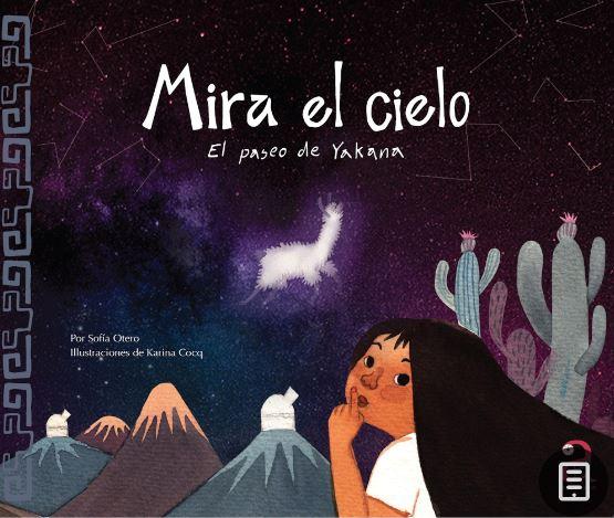 Mira el cielo. El paseo de Yakana