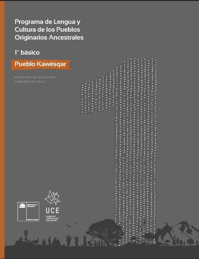 Programa de Lengua y cultura de los pueblos originarios ancestrales 1º básico: Pueblo Kawésqar