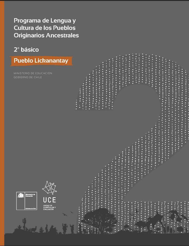 Programa de Lengua y cultura de los pueblos originarios ancestrales 2º básico: Pueblo Lickanantay