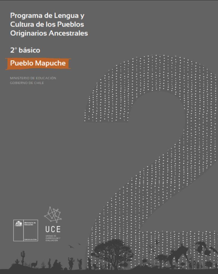 Programa de Lengua y cultura de los pueblos originarios ancestrales 2º básico: Pueblo Mapuche