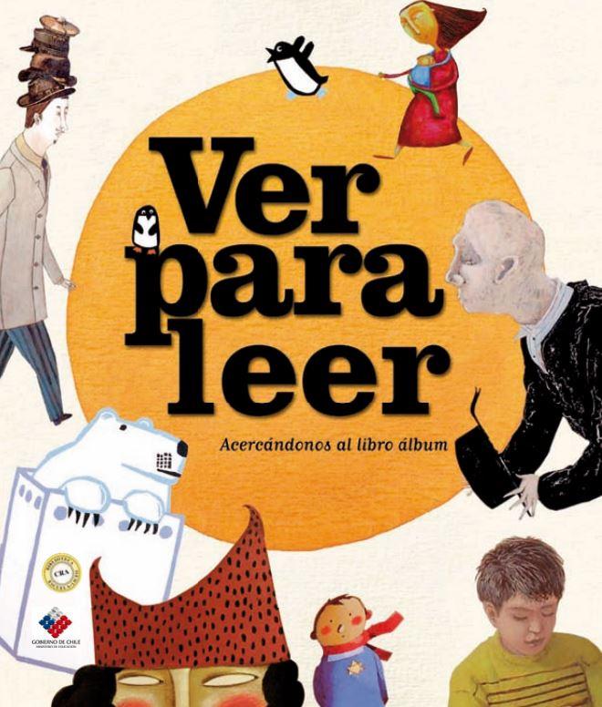 Ver para leer. Acercándonos al libro álbum