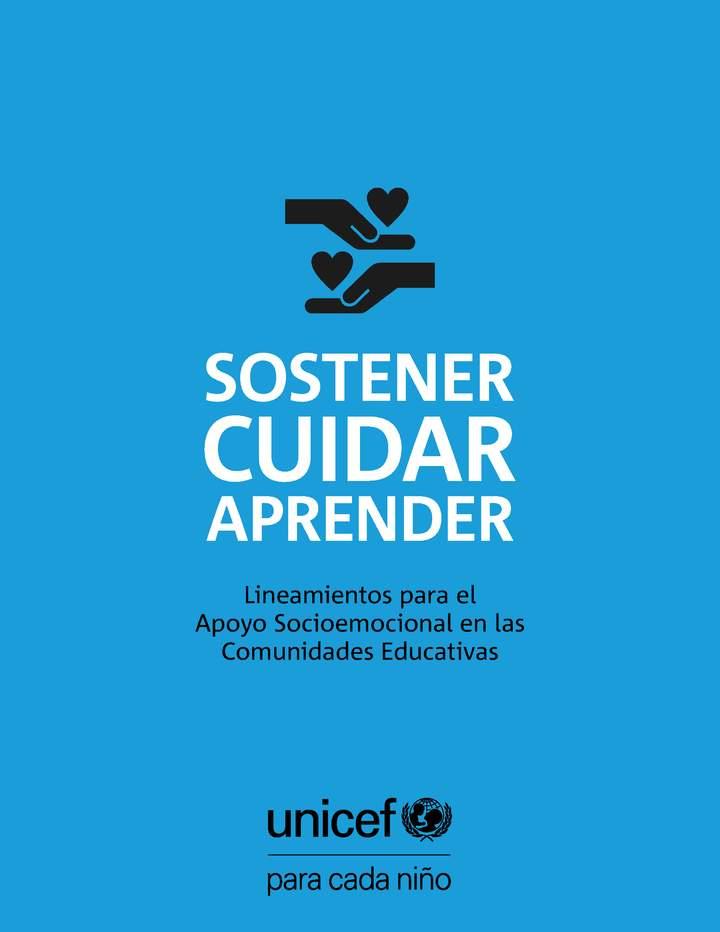 "Sostener, Cuidar, Aprender Lineamientos para el apoyo socioemocional en las comunidades educativas" Imagen portada