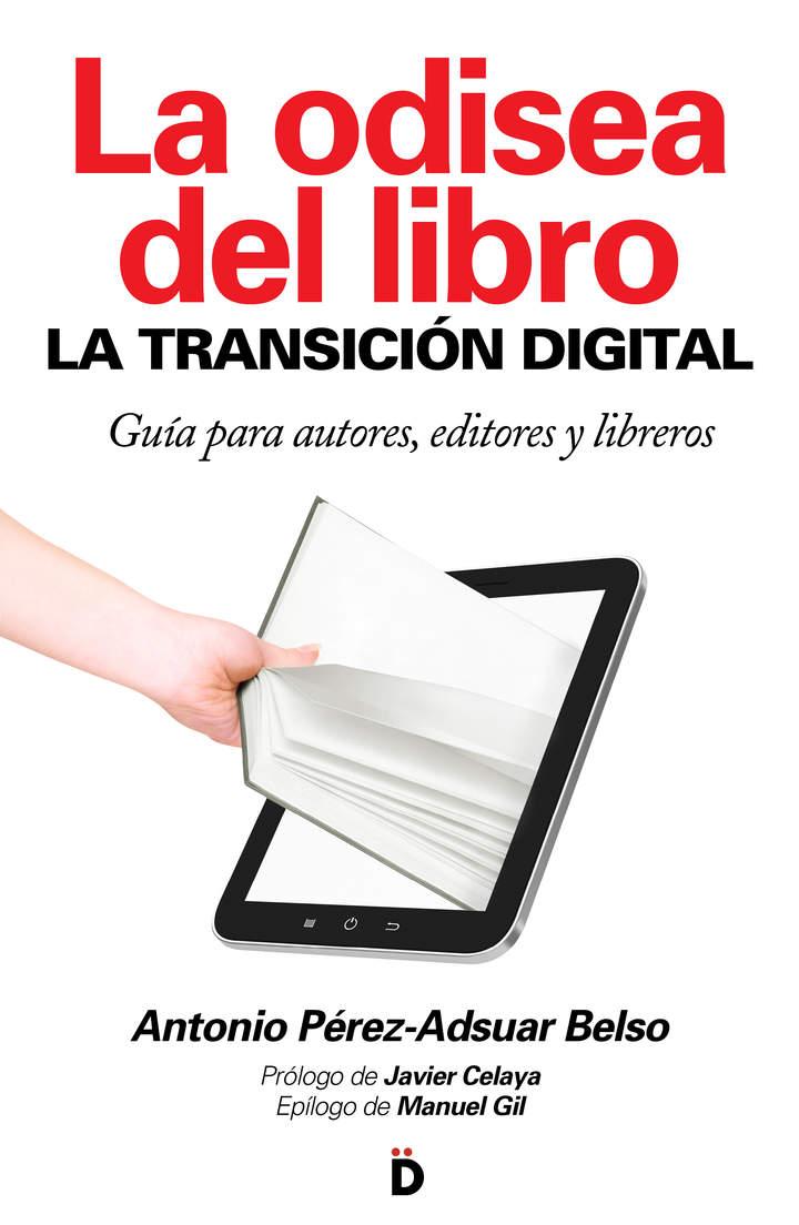 La odisea del libro: la transición digital. Guía para autores, editores, libreros y bibliotecarios Imagen portada